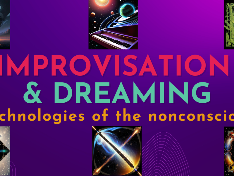 Improvisation and Dreaming: Comparing These Intriguing States of Mind and Brain